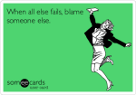 blame someone else
